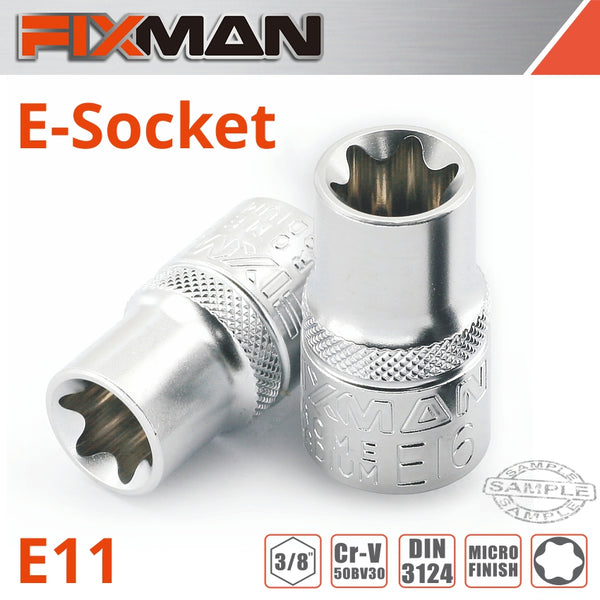 FIXMAN 3/8' DRIVE E-SOCKET 6 POINT E11 - Power Tool Traders