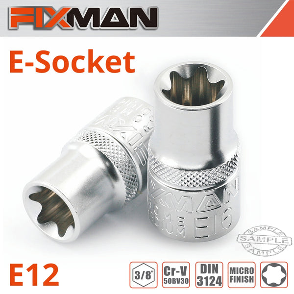 FIXMAN 3/8' DRIVE E-SOCKET 6 POINT E12 - Power Tool Traders