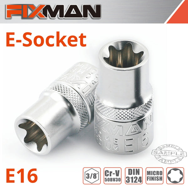 FIXMAN 3/8' DRIVE E-SOCKET 6 POINT E16 - Power Tool Traders