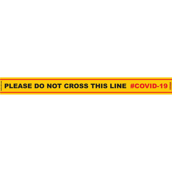 YELLOW DO NOT CROSS - 800MM X 80MM SOCIAL DISTANCING STRIPS