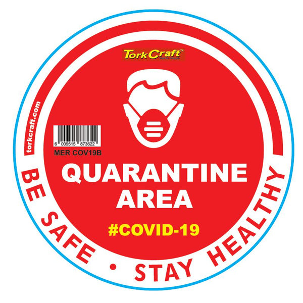 RED QUARANTINE AREA - 170MM ROUND AWARENESS GRAPHIC